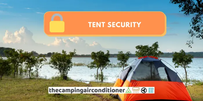 tent security