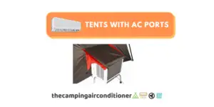 tent with ac ports