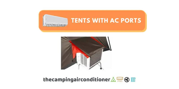 tent with ac ports