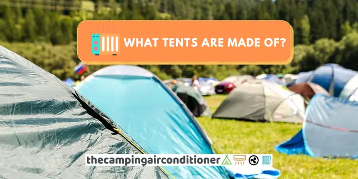 what tents are made of