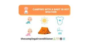 camping with a baby in hot weather