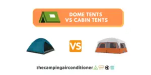 dome tents vs cabin tents