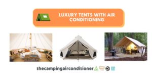 luxury tents with air conditioning