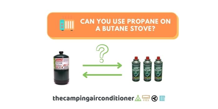 can you use propane in a butane stove