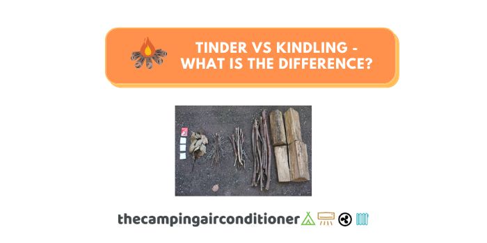 tinder vs kindling