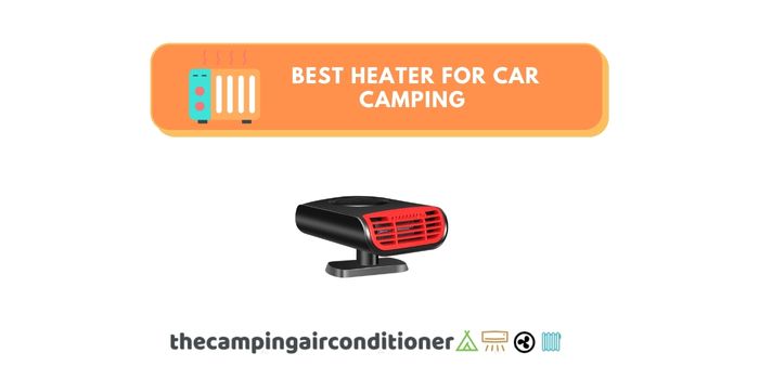 Heater for Car Camping