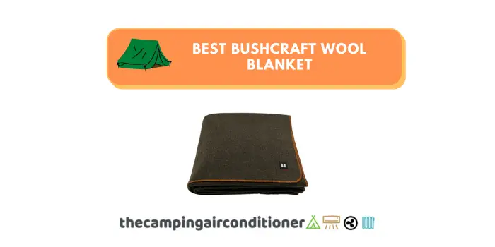 Best bushcraft wool blanket